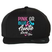 Pink Or Blue Auntie Loves You Gender Reveal Aunt Wool Snapback Cap