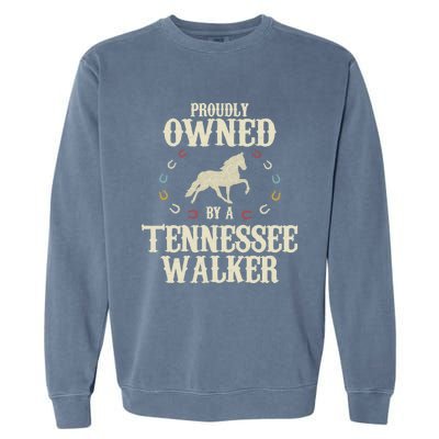 Proudly Owned By A Horse Father Mother Tennessee Walker Cool Gift Garment-Dyed Sweatshirt