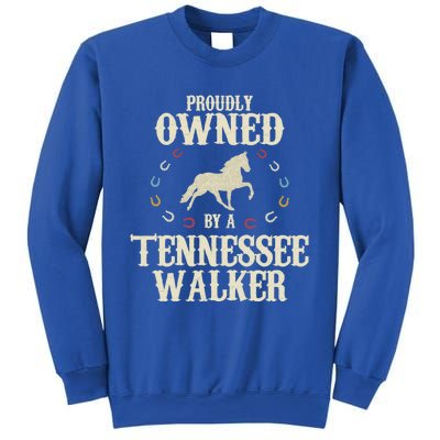 Proudly Owned By A Horse Father Mother Tennessee Walker Cool Gift Sweatshirt