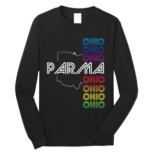 Parma Ohio City Oh Souvenir Long Sleeve Shirt