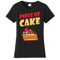 Piece Of Cake Snack Baking Cake Women's T-Shirt