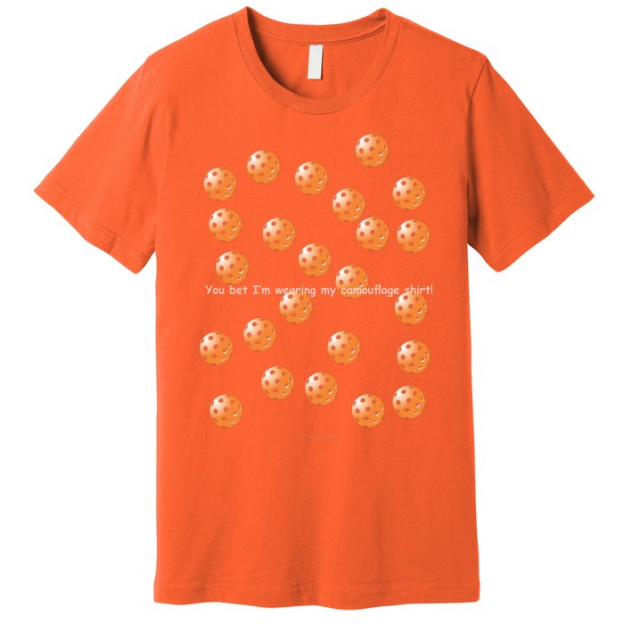 Pickleball Orange Camouflauge Shirt! Premium T-Shirt