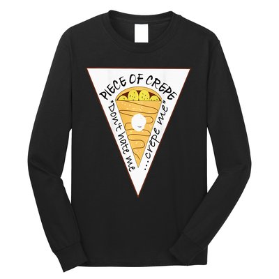 Piece Of Crepe Merch Long Sleeve Shirt