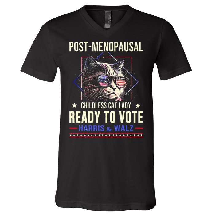 Post Opausal Childless Cat Lady Ready To Vote Kamala V-Neck T-Shirt