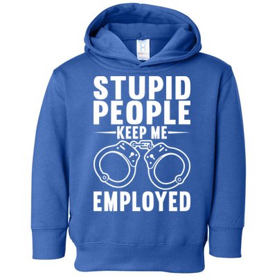 Police Officer Cop Police Policeman Gift Toddler Hoodie