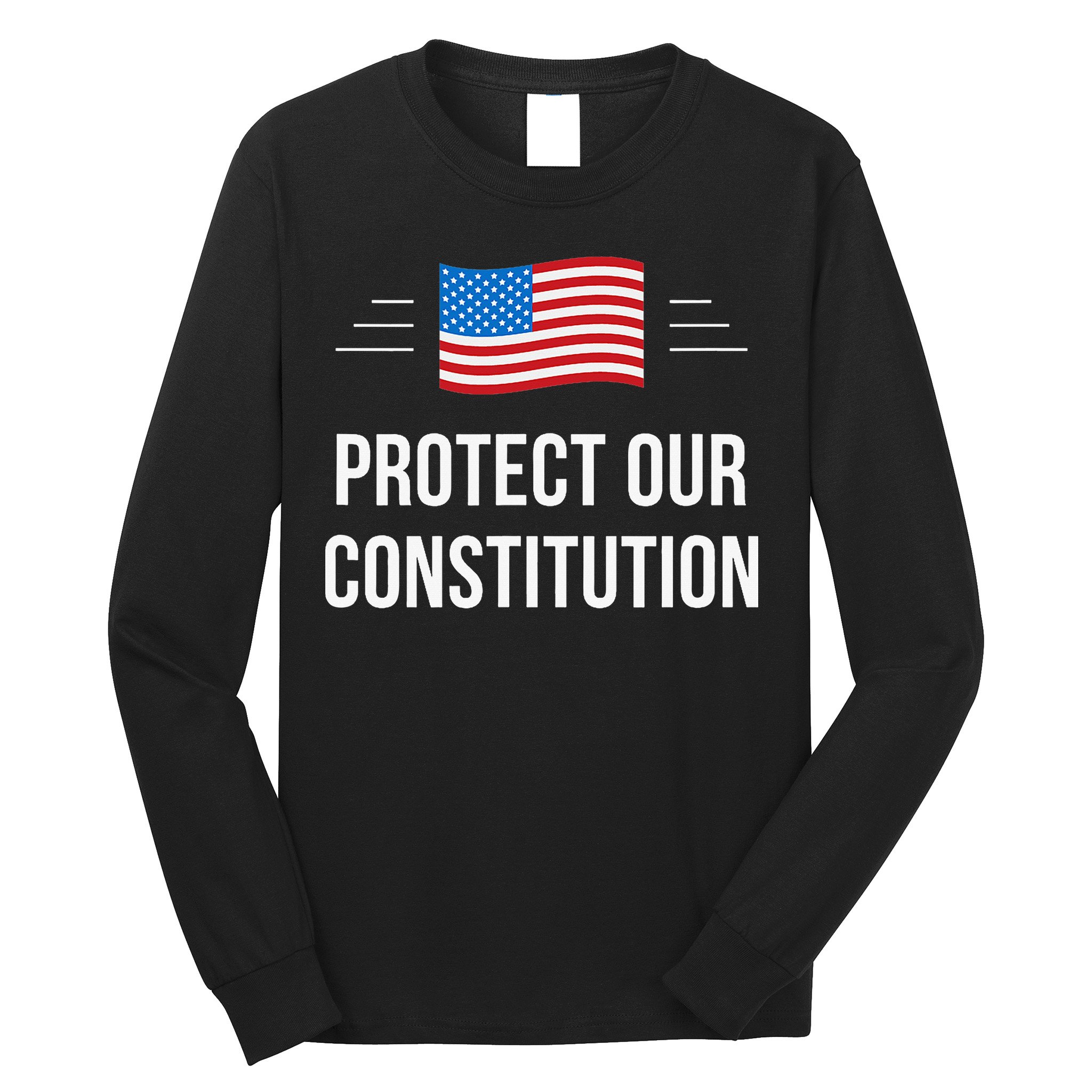 Protect Our Constitution Long Sleeve Shirt