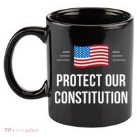Protect Our Constitution 11oz C Handle Ceramic Mug
