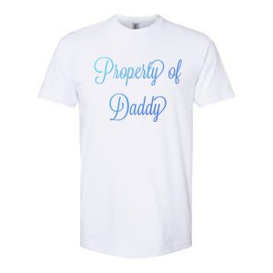 Property Of Daddy Great Gift Softstyle CVC T-Shirt