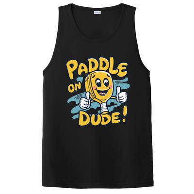 Paddle On Dude Funny Cartoon Pickleball Paddleball Gift PosiCharge Competitor Tank