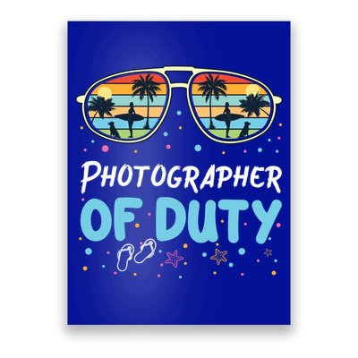 Photographer Of Duty Gift Photographer Gift Poster