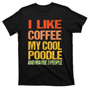 Poodle Outfit Dog Dog Lover Funny Poodle T-Shirt