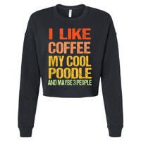 Poodle Outfit Dog Dog Lover Funny Poodle Cropped Pullover Crew