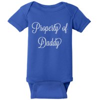 Property Of Daddy Great Gift Baby Bodysuit