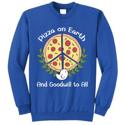 Pizza On Earth Cool Gift Sweatshirt