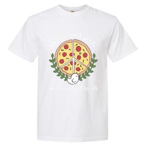 Pizza On Earth Cool Gift Garment-Dyed Heavyweight T-Shirt