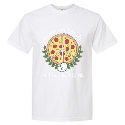 Pizza On Earth Cool Gift Garment-Dyed Heavyweight T-Shirt