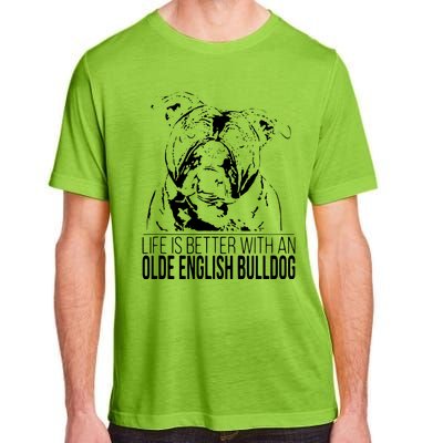 Proud Olde English Bulldog Life Is Better Dog Gift Present Adult ChromaSoft Performance T-Shirt