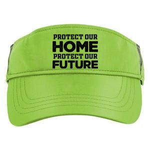 Protect Our Earth Protect Our Future Gift Earth Day Great Gift Adult Drive Performance Visor