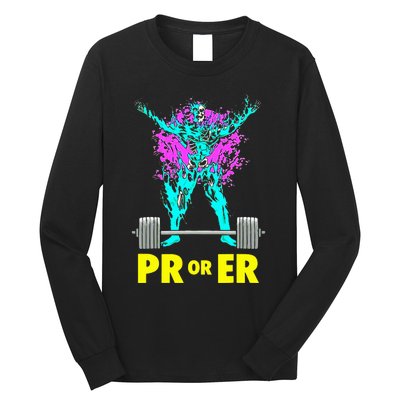 Pr Or Er Weightlifting Bodybuilding Workout Musclebuilding Long Sleeve Shirt