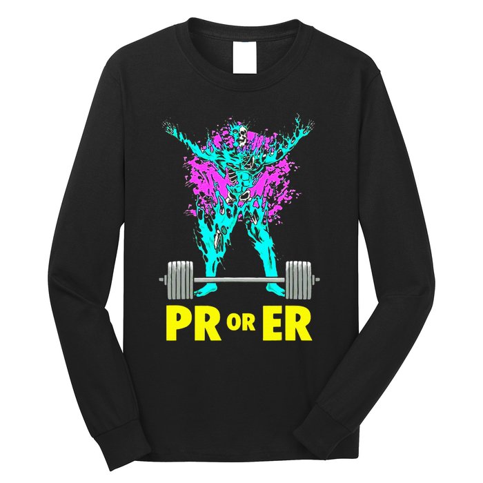 Pr Or Er Weightlifting Bodybuilding Workout Musclebuilding Long Sleeve Shirt