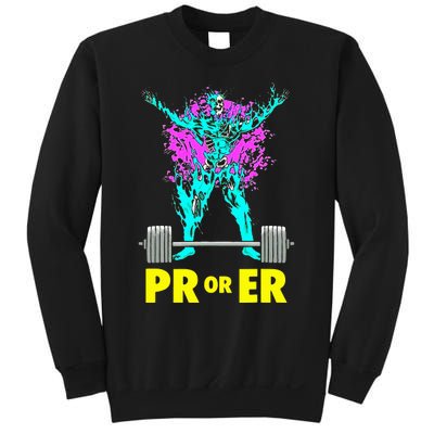 Pr Or Er Weightlifting Bodybuilding Workout Musclebuilding Sweatshirt