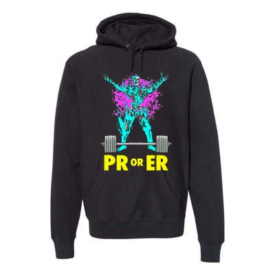 Pr Or Er Weightlifting Bodybuilding Workout Musclebuilding Premium Hoodie