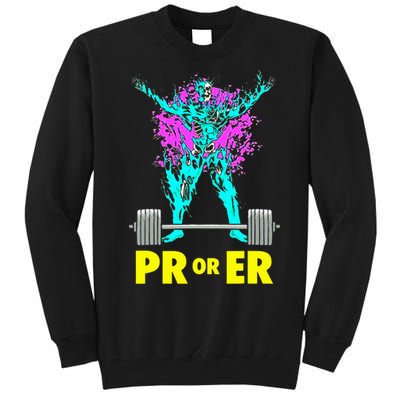 Pr Or Er Weightlifting Bodybuilding Workout Musclebuilding Tall Sweatshirt