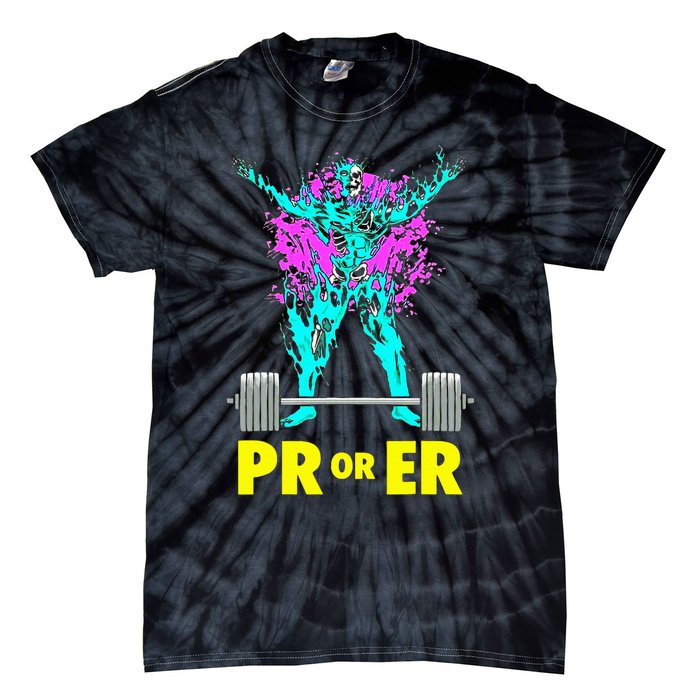 Pr Or Er Weightlifting Bodybuilding Workout Musclebuilding Tie-Dye T-Shirt