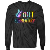 Peace Out Elementary Happy Last Day Of School Tie Dye Tie-Dye Long Sleeve Shirt