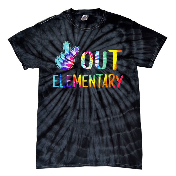 Peace Out Elementary Happy Last Day Of School Tie Dye Tie-Dye T-Shirt