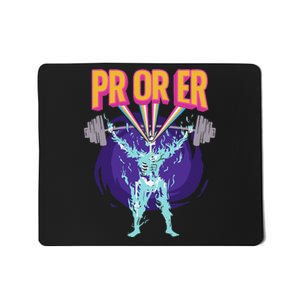 PR Or ER Workout Bodybuilding Gym Weightlifting Mousepad