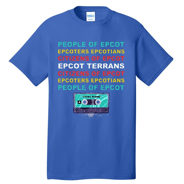 People Of Epcot Epcoters Epcotians Citizens Of Epcot Tall T-Shirt