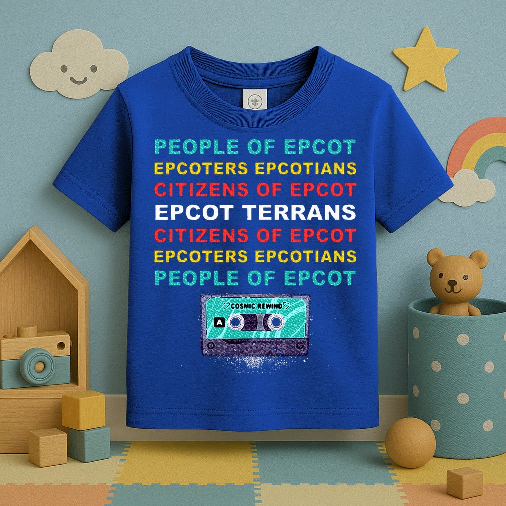 People Of Epcot Epcoters Epcotians Citizens Of Epcot Toddler T-Shirt