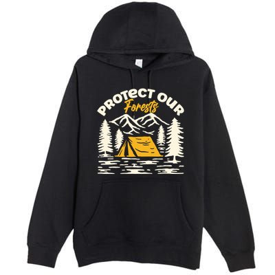 Protect Our Forests Vintage Retro Outdoor Camping Gift Premium Pullover Hoodie