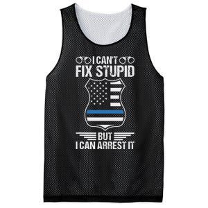 Police Officer Funny I CanT Fix Stupid But I Can Arrest It Mesh Reversible Basketball Jersey Tank