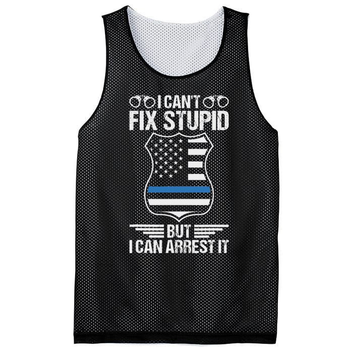 Police Officer Funny I CanT Fix Stupid But I Can Arrest It Mesh Reversible Basketball Jersey Tank