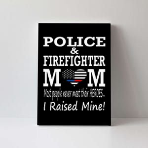 Police Officer Firefighter Fireman Mom Mother Canvas