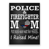 Police Officer Firefighter Fireman Mom Mother Poster