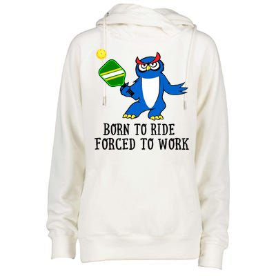 Pickleball Owl Forced To Work SKY Womens Funnel Neck Pullover Hood