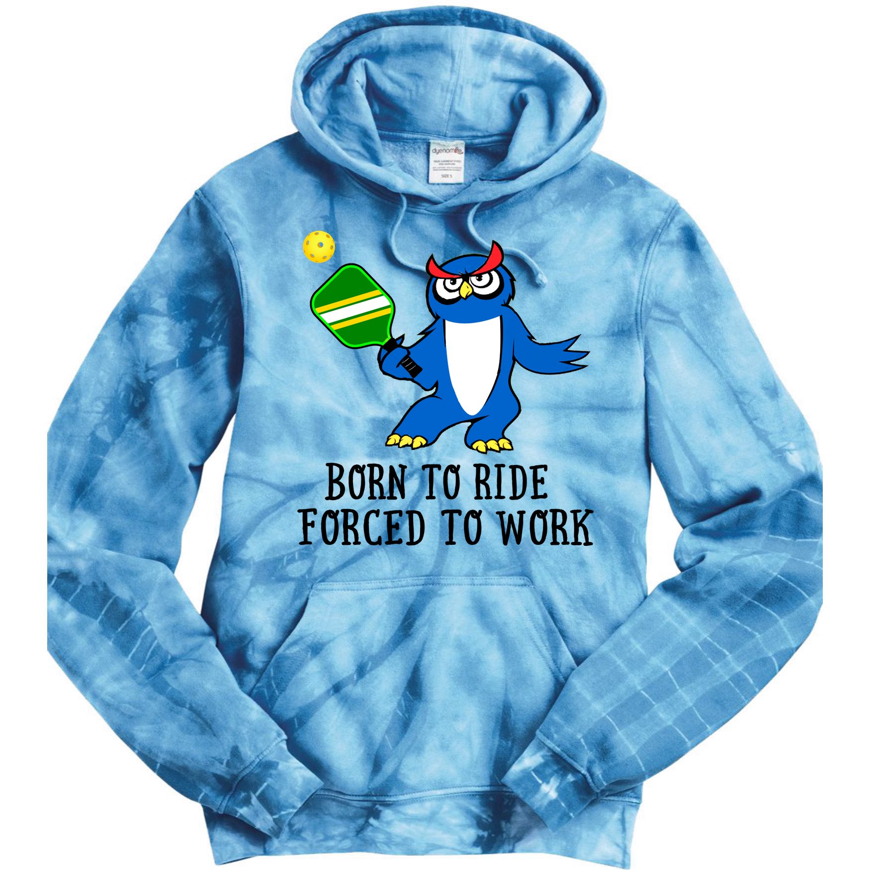 Pickleball Owl Forced To Work SKY Tie Dye Hoodie