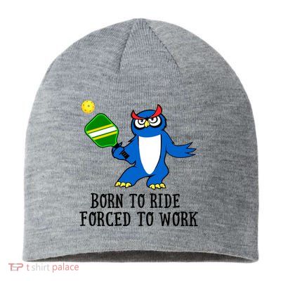 Pickleball Owl Forced To Work SKY Sustainable Beanie