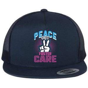 Peace Out Foster Care Modern Adoption Day Gotcha Family Cute Gift Flat Bill Trucker Hat