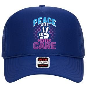 Peace Out Foster Care Modern Adoption Day Gotcha Family Cute Gift High Crown Mesh Back Trucker Hat