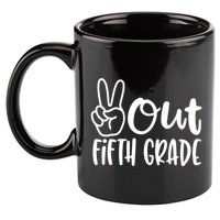 Peace Out Fifth Grade 11oz C Handle Ceramic Mug