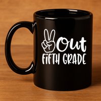 Peace Out Fifth Grade 11oz C Handle Ceramic Mug
