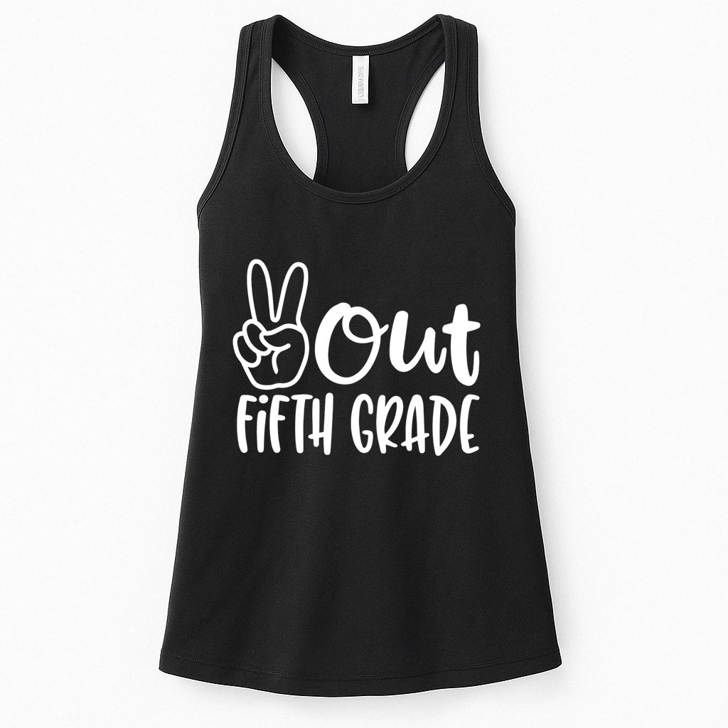 Peace Out Fifth Grade Womens Tank Top
