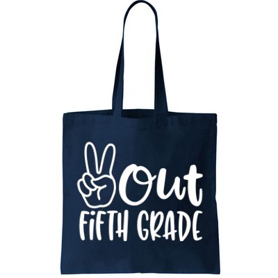 Peace Out Fifth Grade Tote Bag