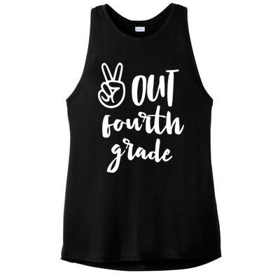 Peace Out Fourth Grade Last Day Of School 4Th Grad Meaningful Gift Ladies PosiCharge Tri-Blend Wicking Tank