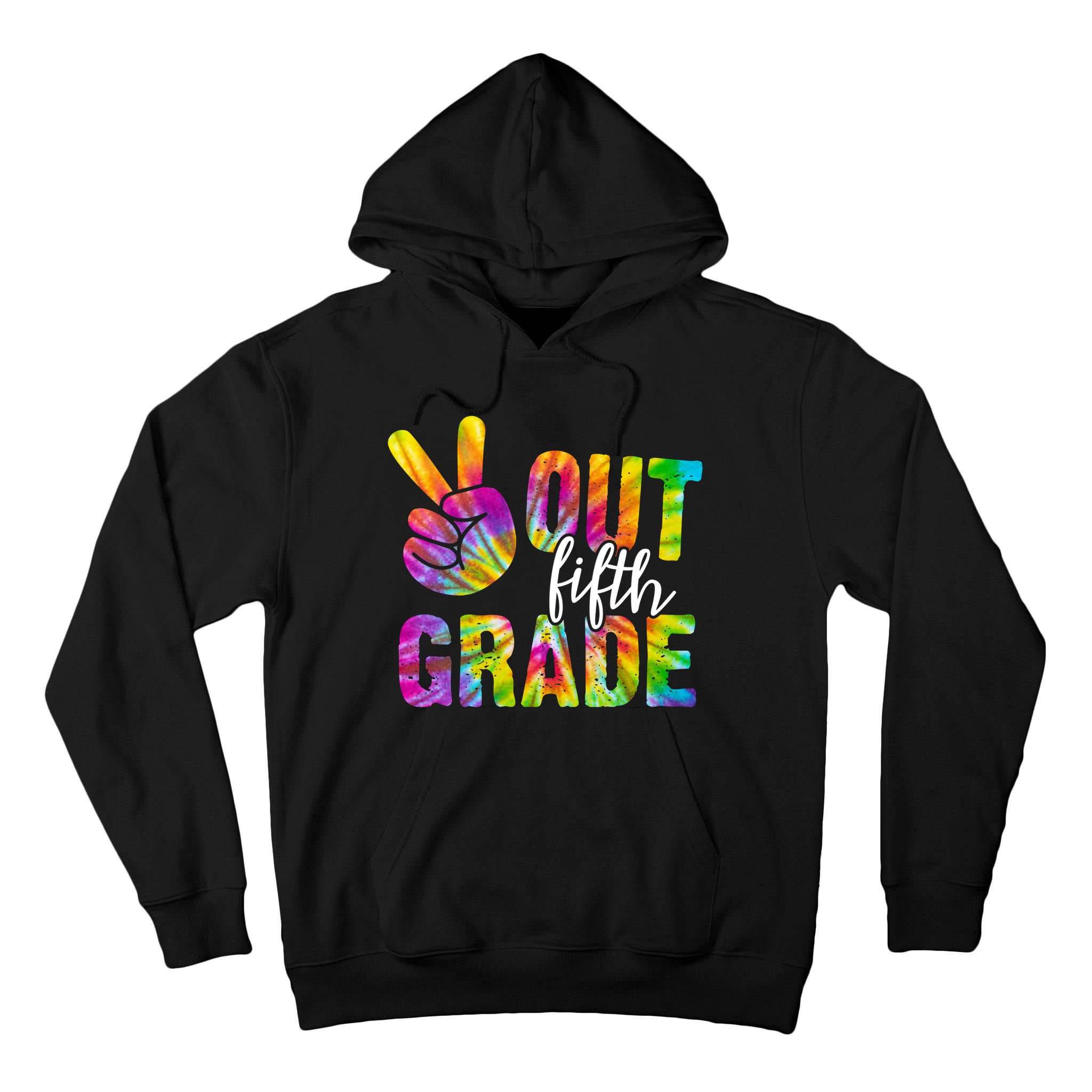 Peace Out Fifth Grade Colorful Tall Hoodie