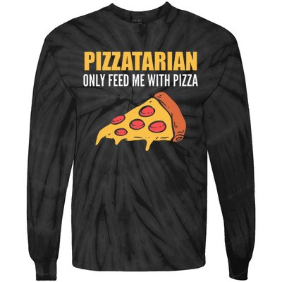 Pizzatarian Only Feed Me With Pizza Pizza Chef Tie-Dye Long Sleeve Shirt